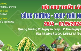 Mời tham gia Hội chợ triển lãm Công Thương – OCOP Thái Nguyên 2024